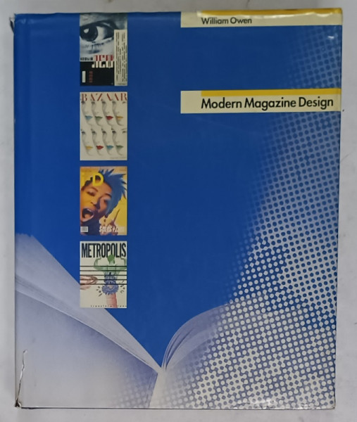 MODERN MAGAZINE DESIGN by WILLIAM OWEN , 1991
