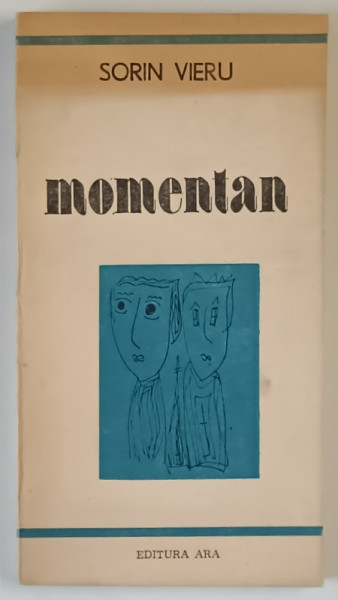MOMENTAN , POEZII de SORIN VIERU , 1991