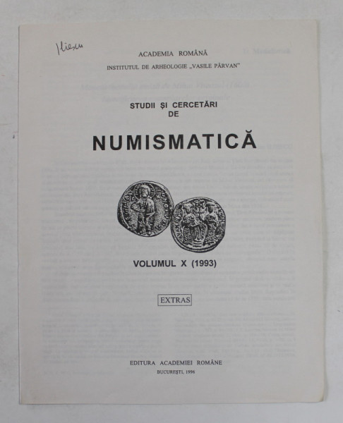 MONETA - MEDALIE EMISA DE MIHAI VITEAZUL 1600, IDENTIFICAREA EXEMPLARELOR ORIGINALE de OCTAVIAN ILIESCU , 1996 , EXTRAS DIN ' STUDII SI CERCETARI DE NUMISMATICA ' , VOLUMUL X - 1993