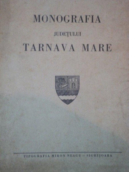 MONOGRAFIA JUDETULUI TARNAVA MARE 1943