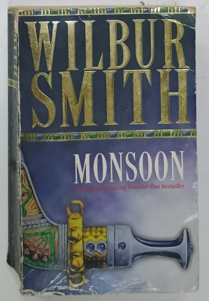 MONSOON by WILBUR SMITH , 1999 , PREZINTA PETE SI HALOURI DE APA *