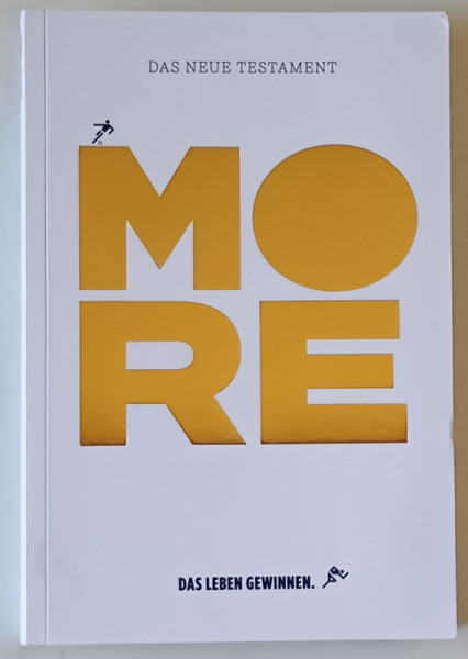 MORE , DAS LEBEN GEWINNEN , DAS NEUE TESTAMENT , TEXT IN LIMBA GERMANA , 2020