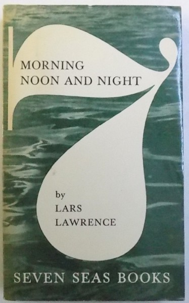 MORNING NOON AND NIGHT by LARS LAWRENCE , 1958