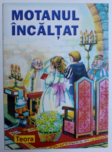 MOTANUL INCALTAT , COLECTIA " CELE MAI FRUMOASE POVESTI " , ilustratii de CARLOS BUSQUETS , 2006