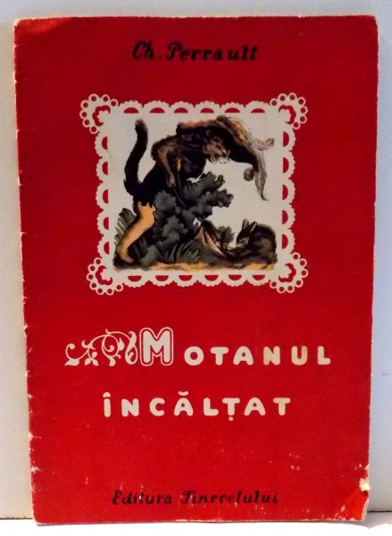 MOTANUL INCALTAT, ILUSTRATII DE V. TAUBER de CH. PERRAULT , 1952