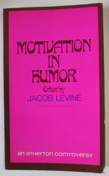 MOTIVATION IN HUMOR , edited by JACOB LEVINE , 1969