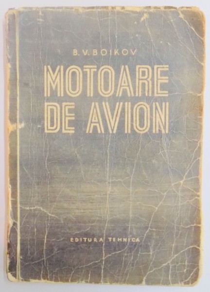 MOTOARE DE AVION de B. V. BOIKOV , 1957