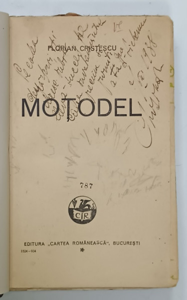MOTODEL de FLORIAN CRISTESCU , 1934 , COPERTA  REFACUTA , PREZINTA INSEMNARI SI SUBLINIERI *