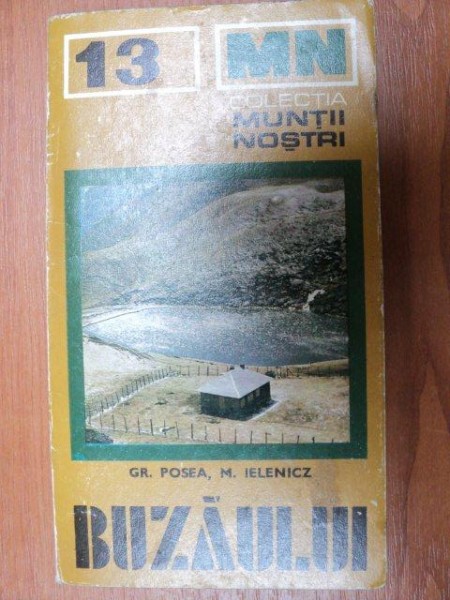 MUNTII NOSTRI NR. 13 : MUNTII BUZAULUI