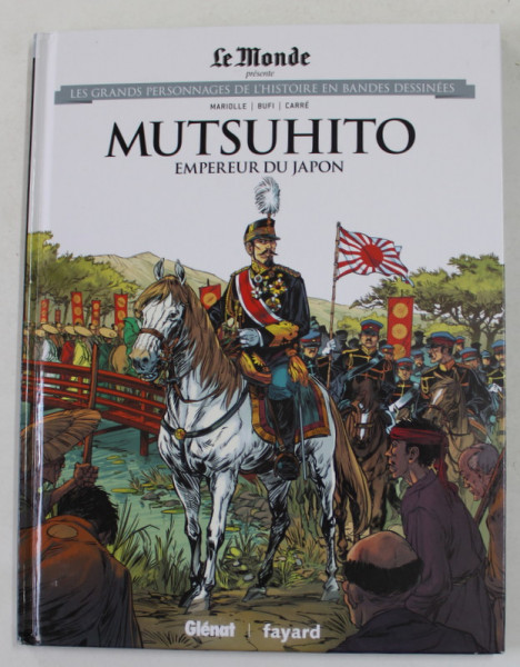 MUTSUHITO - EMPEREUR DU JAPON par MARIOLLE ...CARRE , 2020, BENZI DESENATE