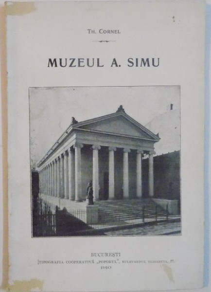 MUZEUL A. SIMU de TH. CORNEL , 1910