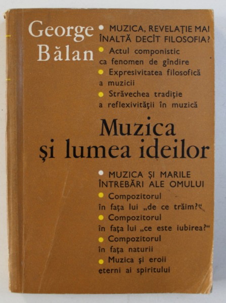 MUZICA SI LUMEA IDEILOR  de GEORGE BALAN , 1973 , DEDICATIE*