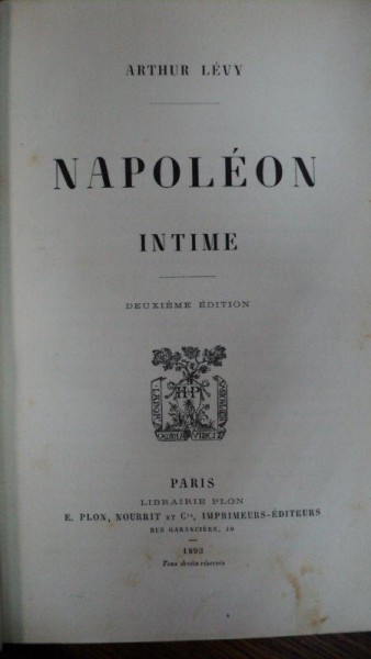 Napolelon, Intime, Arthur Levy, Paris, 1893