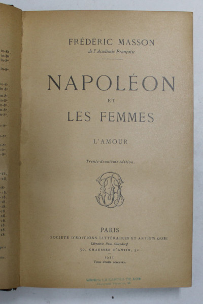 NAPOLEON  ET LES FEMMES - L 'AMOUR par FREDERIC MASSON , 1911