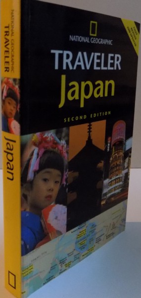 NATIONAL GEOGRAPHIC, TRAVELER JAPAN, SECOND EDITION, 2005