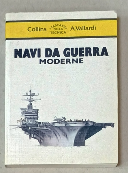 NAVI DA GUERRA , MODERNE , a cura di DEREK AVERY , 1989