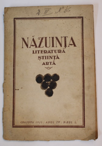 NAZUINTA - REVISTA DE LITERATURA , STIINTA , ARTA , ANUL IV , NR. 5 , NOIEMBRIE 1925 , LIPSA  UN FRAGMENT DIN PAGINA 1 *