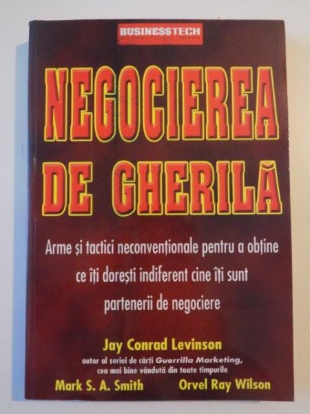 NEGOCIEREA DE GHERILA de JAY CONRAD LEVINSON 2004