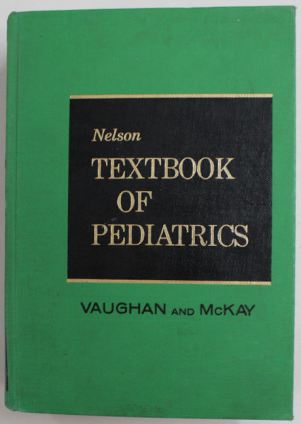 NELSON TEXTBOOK OF PEDIATRICS by VICTOR C. VAUGHAN ...WALDO E. NELSON , 1975 , MICI INSEMNARI SI URME DE UZURA