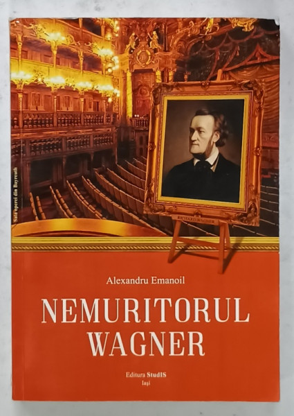 NEMURITORUL WAGNER de ALEXANDRU EMANOIL , 2018