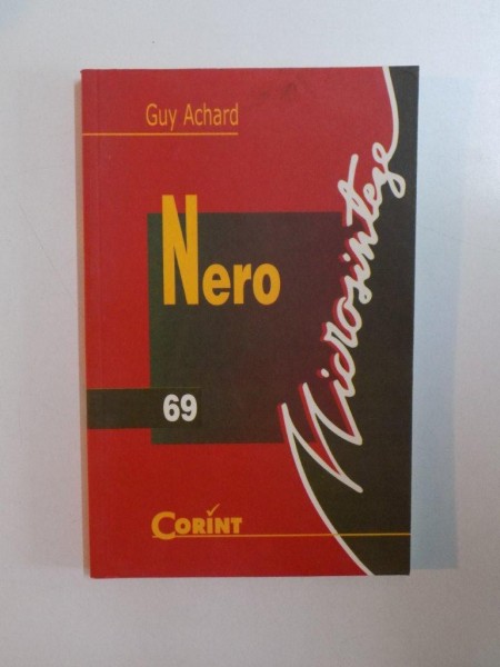 NERO de GUY ACHARD , BUCURESTI 2004