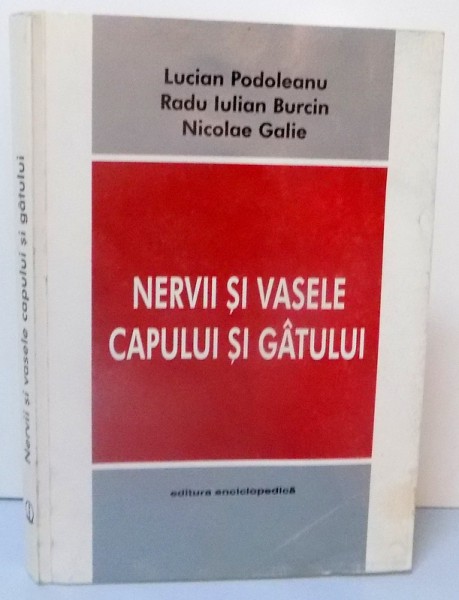 NERVII SI VASELE CAPULUI SI GATULUI , 2001