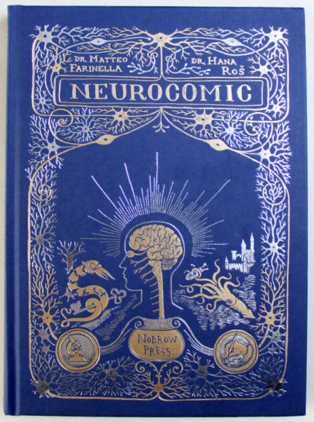 NEUROCOMIC by DR . MATTEO FARINELLA and DR.  HANA ROS , 2013