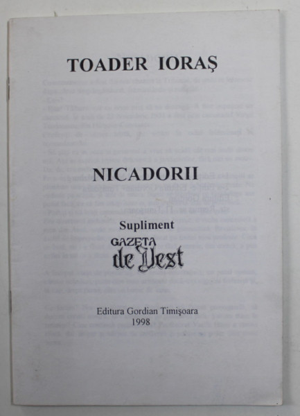 NICADORII de TOADER IORAS , 1998 , MEMORIALISTICA LEGIONARA