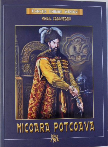 NICOARA POTCOAVA de MIHAIL SADOVEANU , 2015