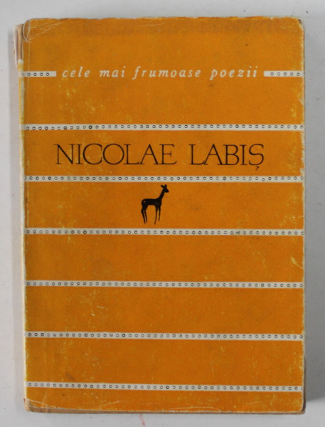 NICOLAE LABIS , versuri , COLECTIA '' CELE MAI FRUMOASE POEZII '' NR. 67, 1964