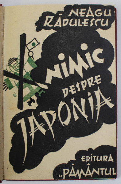 NIMIC DESPRE JAPONIA de NEAGU RADULESCU , 1936 ,