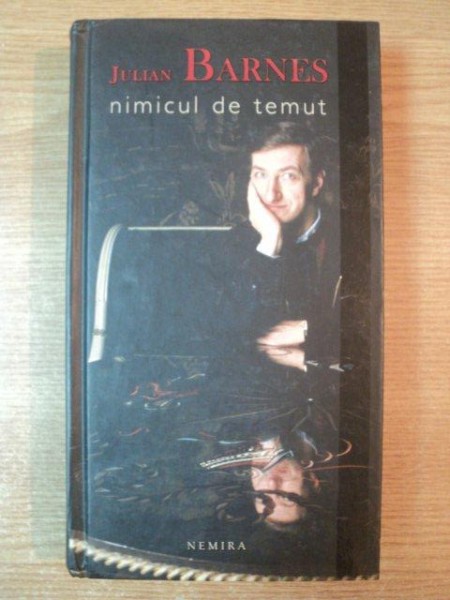 NIMICUL DE TEMUT de JULIAN BARNES , 2009