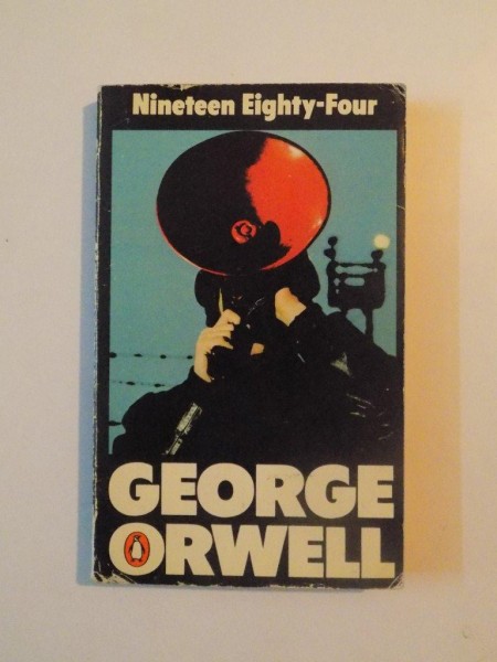 NINETEEN EIGHTY - FOUR De GEORGE ORWELL , 1949