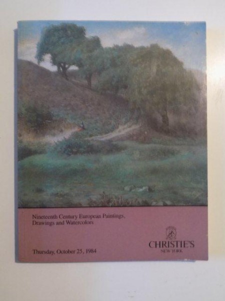 NINETEENTH CENTURY EUROPEAN PAINTINGS , DRAWINGS AND WATERCOLORS , THURSDAY , OCTOBER 25 , 1984