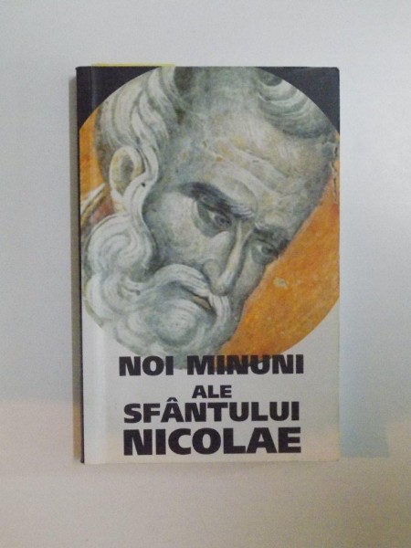 NOI MINUNI ALE SFANTULUI NICOLAE , 2007 *LIPSA FRAGMENT COPERTA SPATE