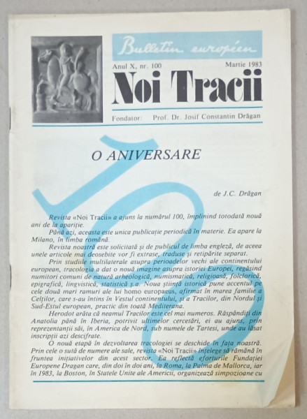 NOI TRACII , REVISTA FONDATA DE JOSIF CONSTANTIN DRAGAN , NR.100, 1983