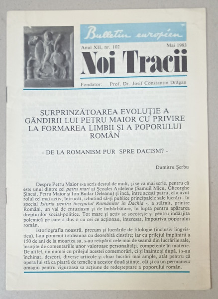 NOI TRACII , REVISTA FONDATA DE JOSIF CONSTANTIN DRAGAN , NR.102 , 1983