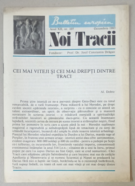 NOI TRACII , REVISTA FONDATA DE JOSIF CONSTANTIN DRAGAN , NR.107 , 1983