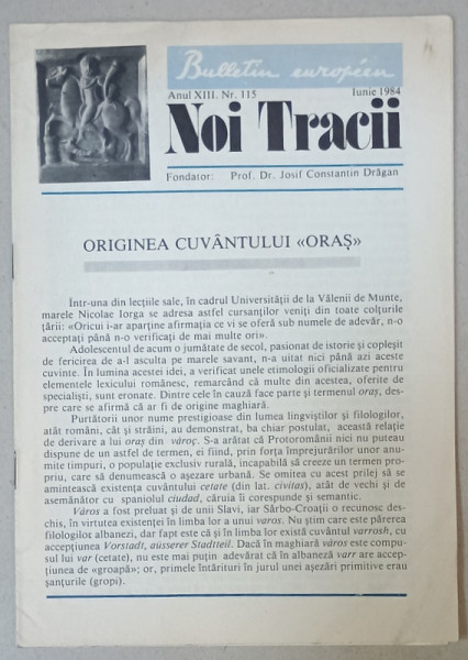 NOI TRACII , REVISTA FONDATA DE JOSIF CONSTANTIN DRAGAN , NR.115, 1984