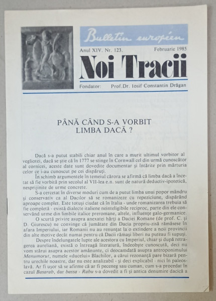 NOI TRACII , REVISTA FONDATA DE JOSIF CONSTANTIN DRAGAN , NR.123 , 1985