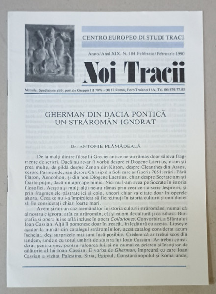 NOI TRACII , REVISTA FONDATA DE JOSIF CONSTANTIN DRAGAN , NR..184 , 1990