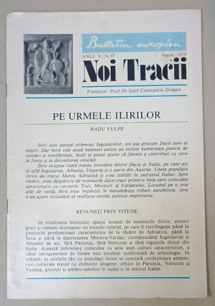 NOI TRACII , REVISTA FONDATA DE JOSIF CONSTANTIN DRAGAN , NR.57 , 1979