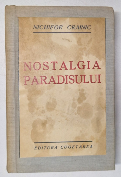 NOSTALGIA PARADISULUI de NICHIFOR CRAINIC ,1940