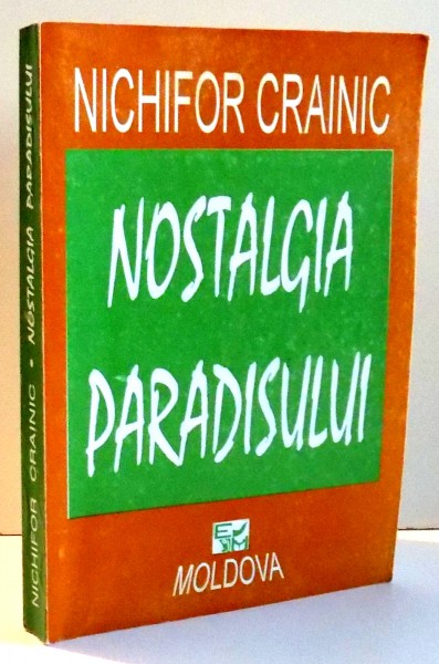 NOSTALGIA PARADISULUI de NICHIFOR CRAINIC , 1994