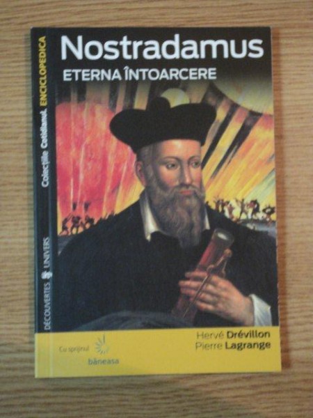 NOSTRADAMUS ETERNA INTOARCERE de HERVE DREVILLON si PIERRE LAGRANGE