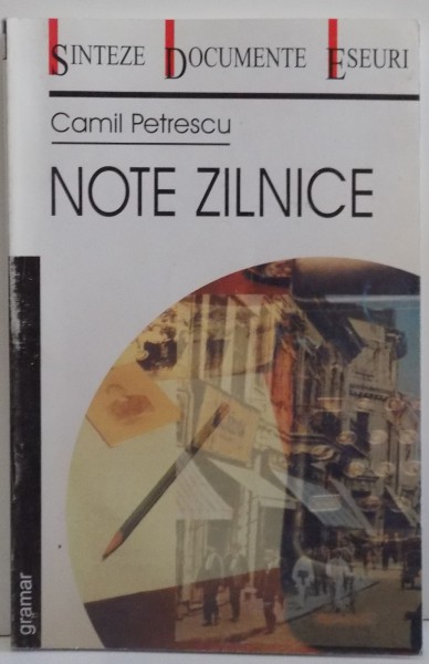 NOTE ZILNICE de CAMIL PETRESCU , 2003