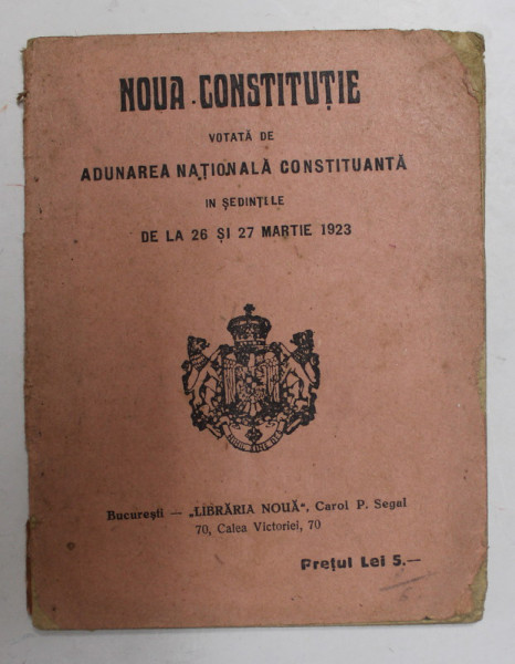 NOUA CONSTITUTIE VOTATA DE ADUNAREA NATIONALA CONSTITUANTA , MARTIE , 1923