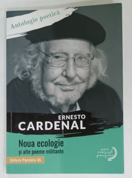 NOUA ECOLOGIE si ALTE POEME MILITANTE de ERNESTO CARDENAL , 2019