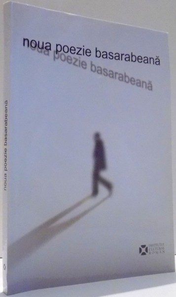 NOUA POEZIE BASARABEANA , 2009