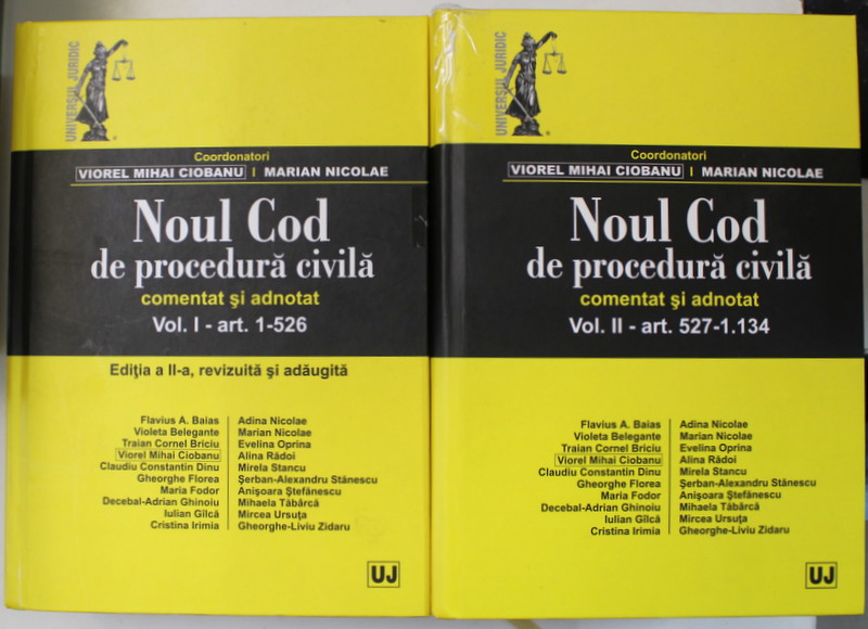 NOUL COD DE PROCEDURA CIVILA , COMENTAT SI ADNOTAT , coordonatori VIOREL MIHAI CIOBANU si MARIAN NICOLAE , VOLUMELE I - II , 2016 , VOLUMUL II CU DEFECTE LA COTOR